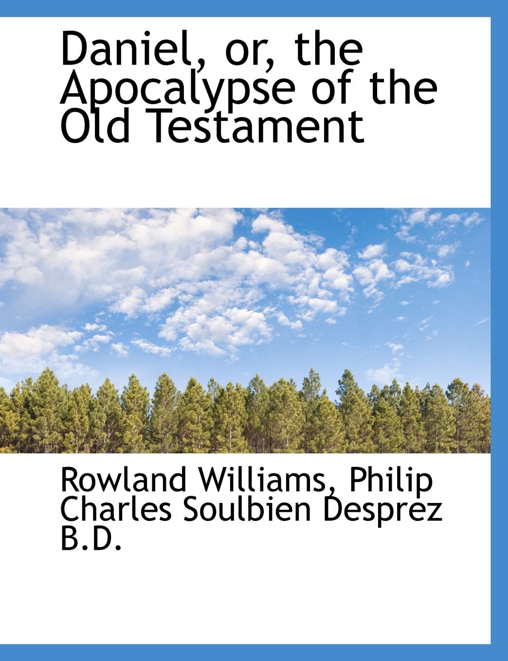 Daniel, Or, the Apocalypse of the Old Testament book