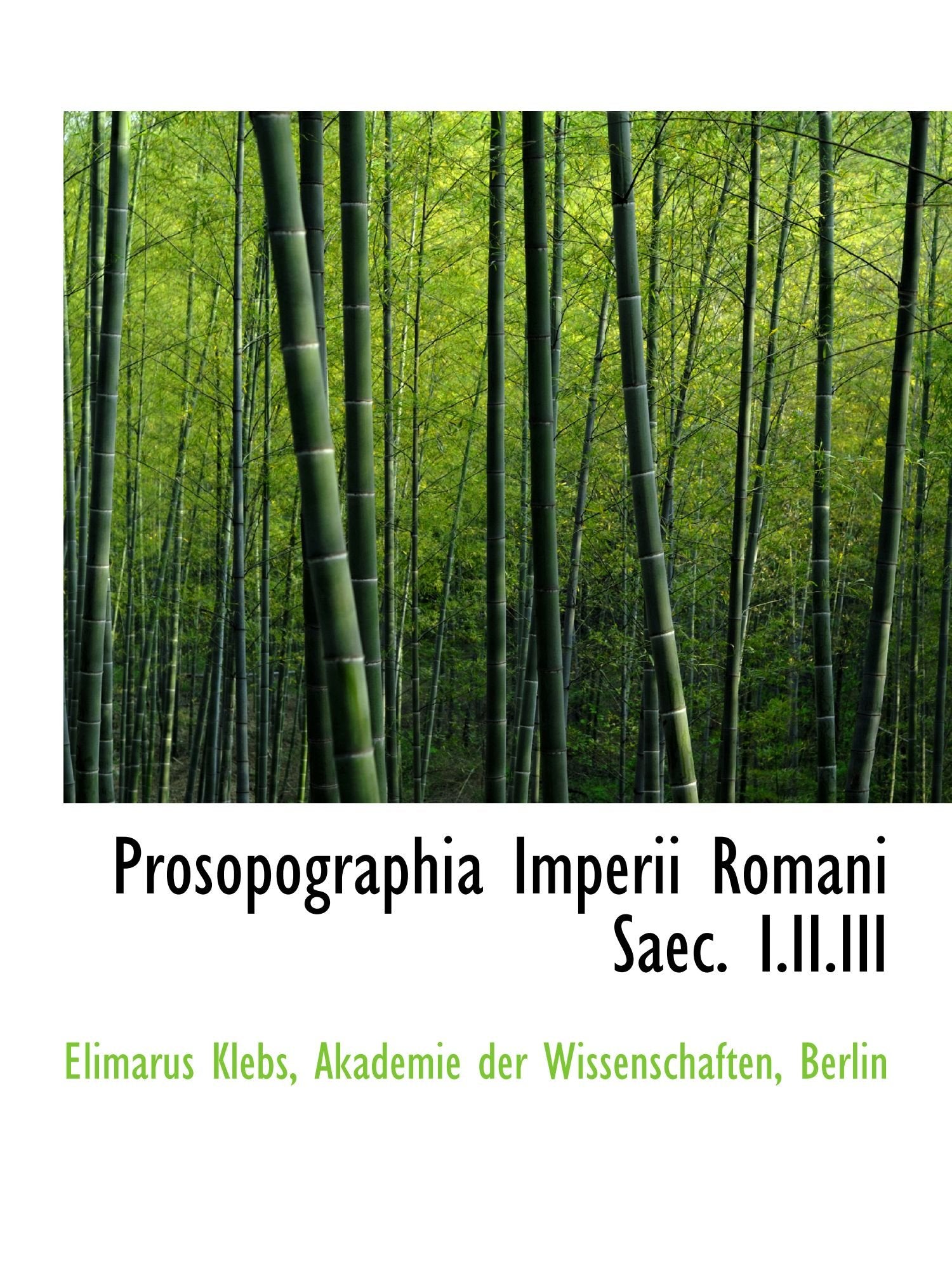 Prosopographia Imperii Romani Saec. I.II.III Politics & History