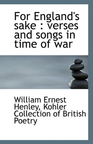 For England's sake: verses and songs in time of war Politics & History