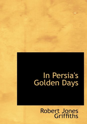 In Persia's Golden Days Contemporary literature