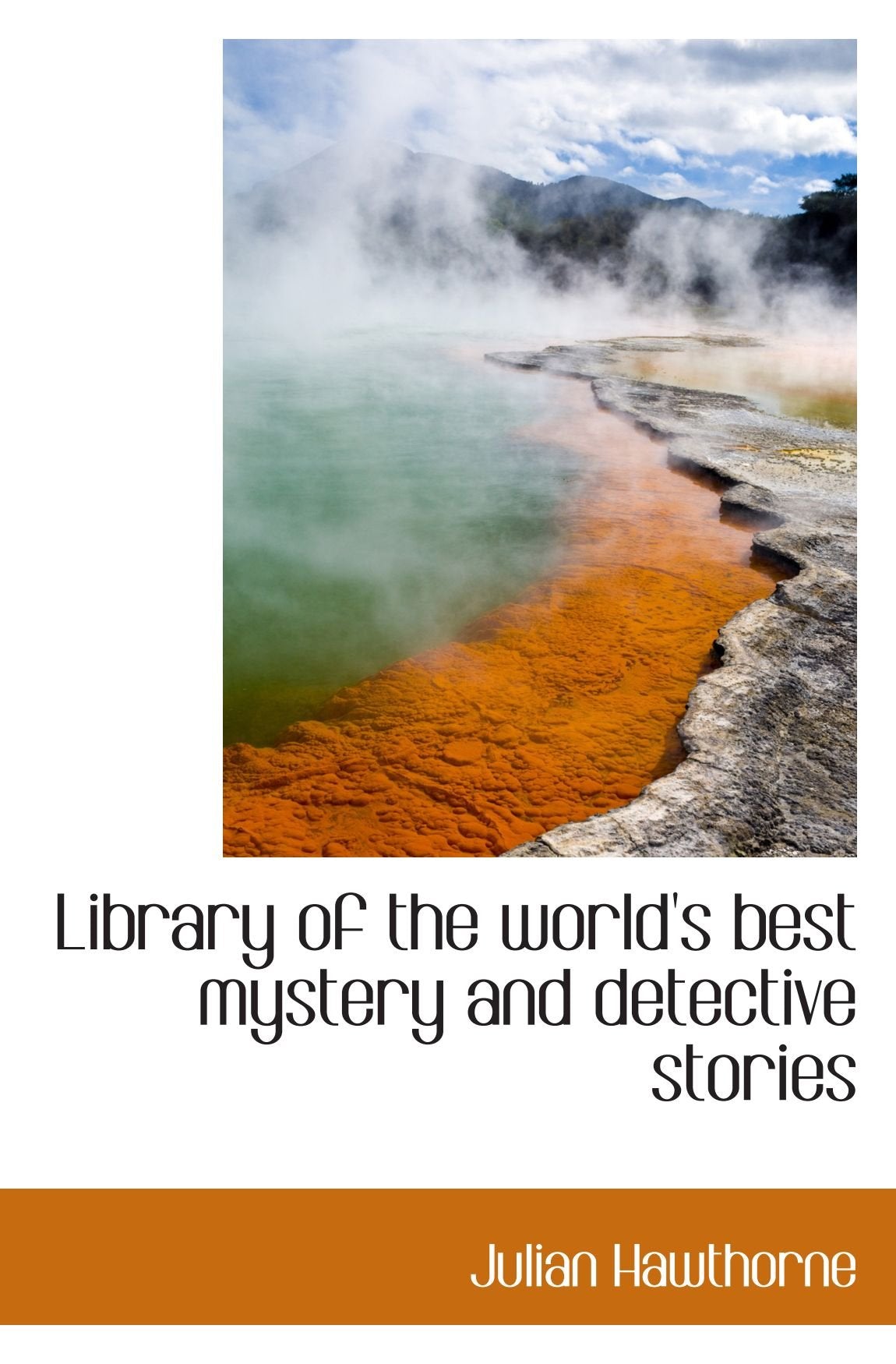 Library of the world's best mystery and detective stories book