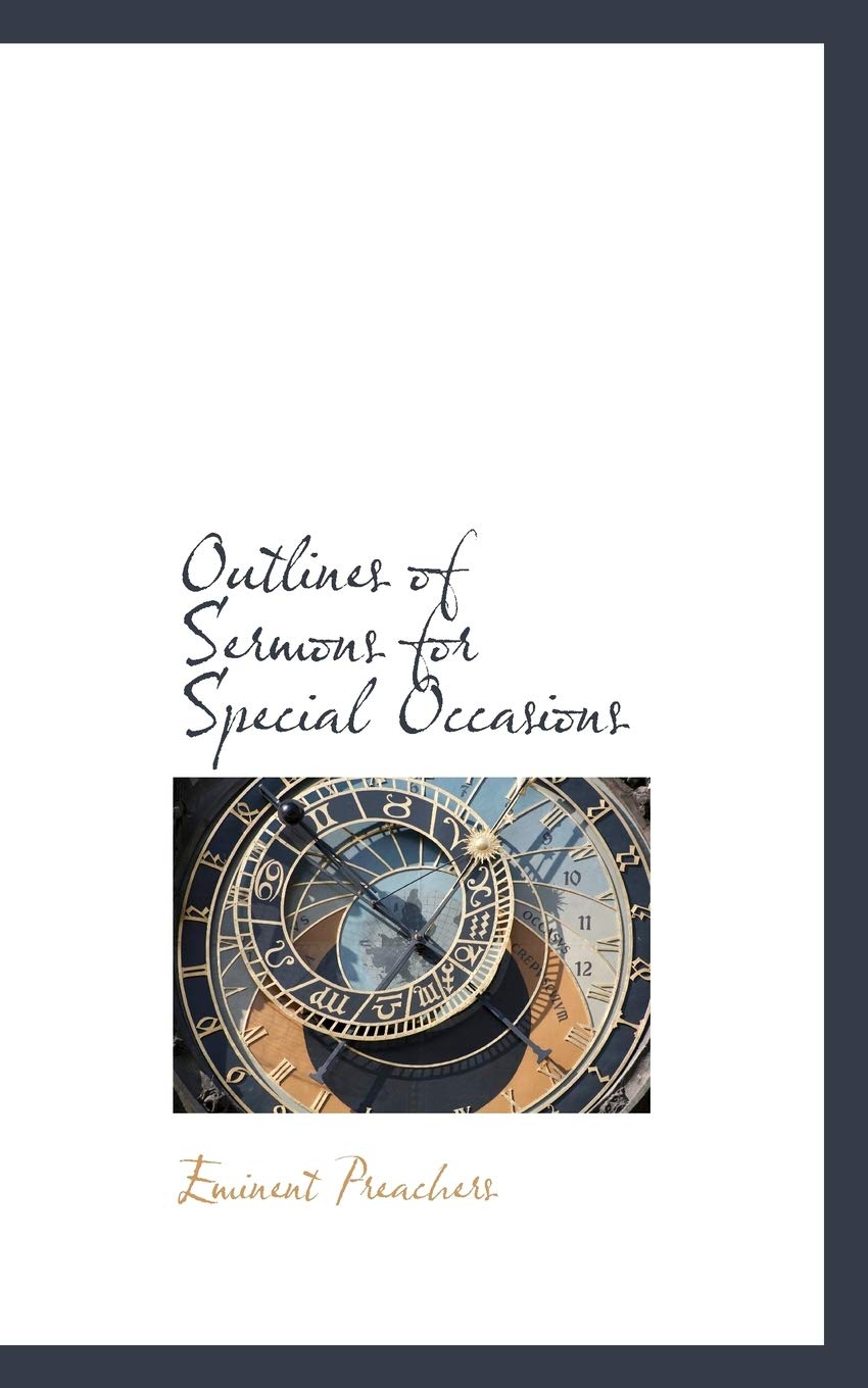 Outlines of Sermons for Special Occasions Politics & History