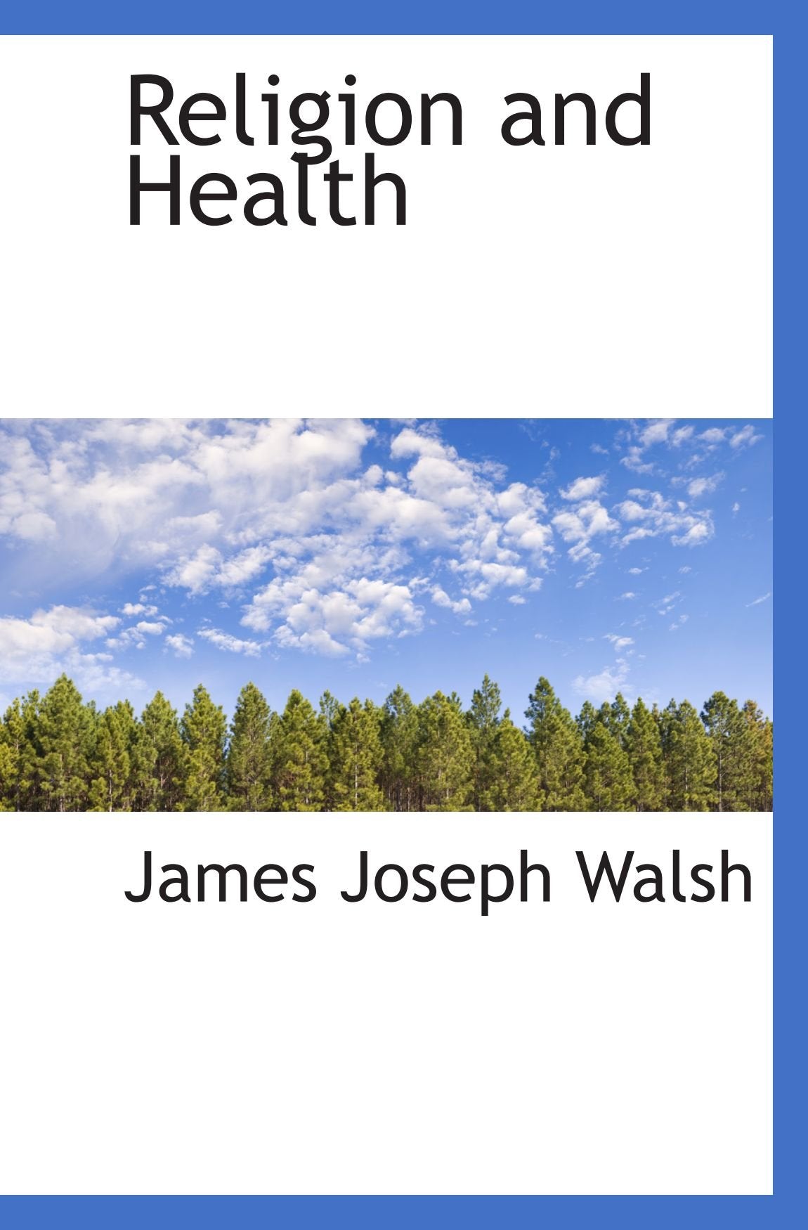 Religion and Health Politics & History