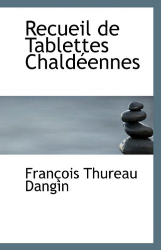 Recueil de Tablettes Chaldeennes Politics & History