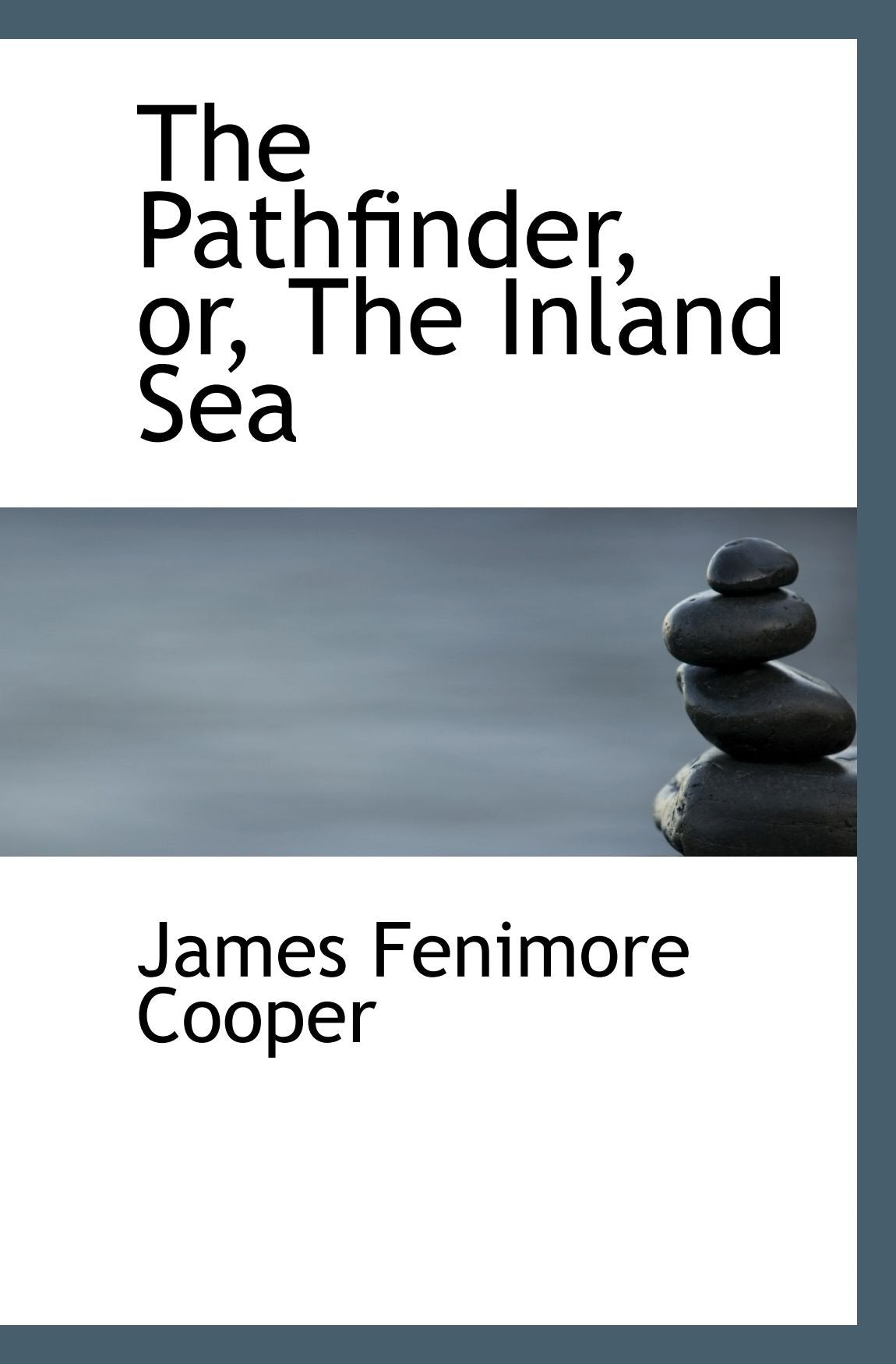 The Pathfinder, or, The Inland Sea Books