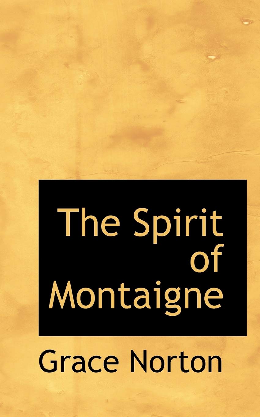 The Spirit of Montaigne Contemporary literature