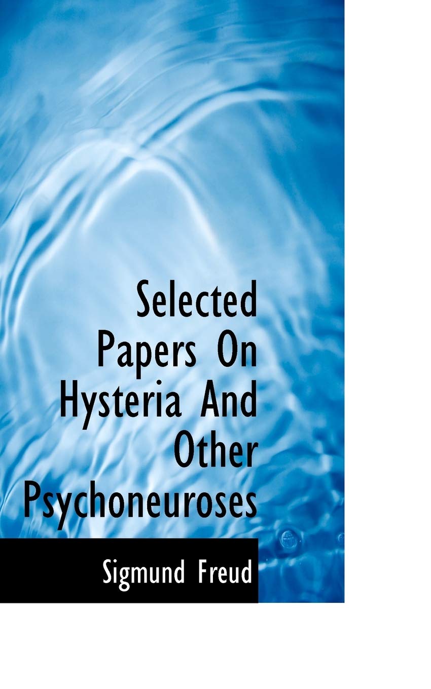 Selected Papers on Hysteria and Other Psychoneuroses Contemporary literature