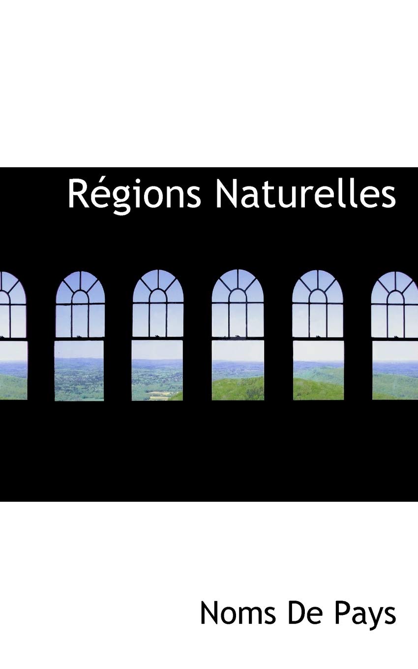 R Gions Naturelles Politics & History
