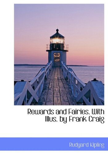 Rewards and Fairies. with Illus. by Frank Craig Classics