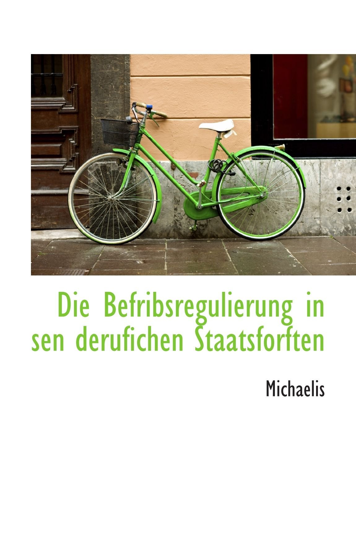 Die Befribsregulierung in sen derufichen Staatsforften Politics & History