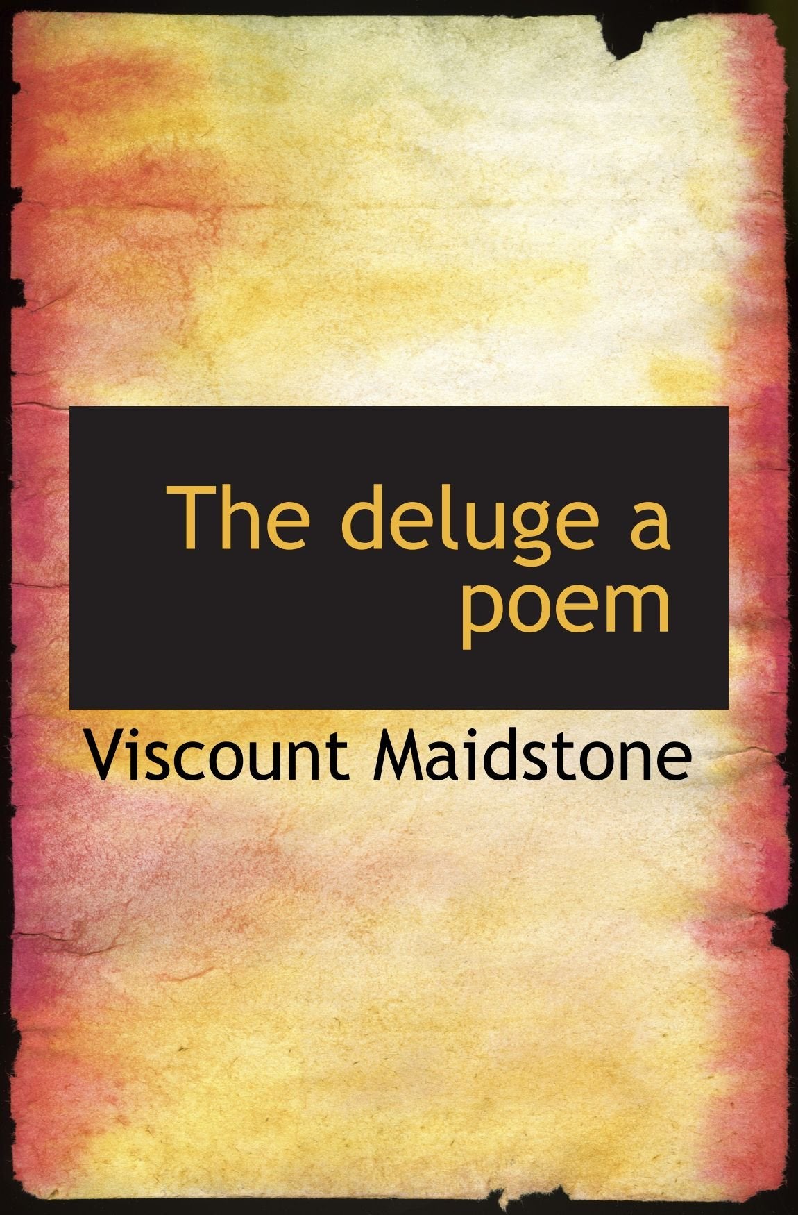 The deluge a poem Politics & History