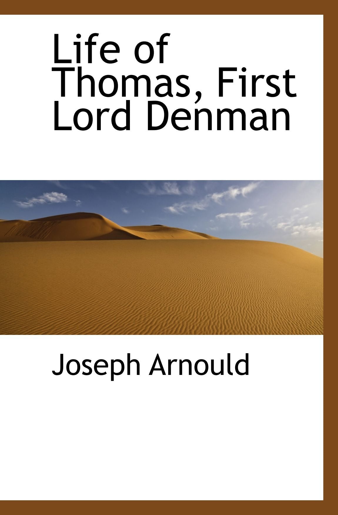 Life of Thomas, First Lord Denman Politics & History