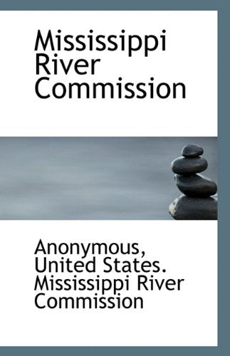 Mississippi River Commission Politics & History