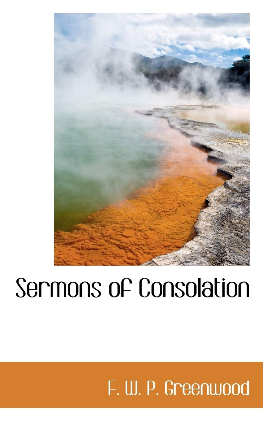 Sermons of Consolation Politics & History