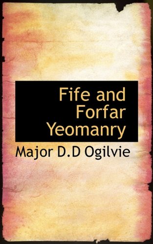 Fife and Forfar Yeomanry Classics