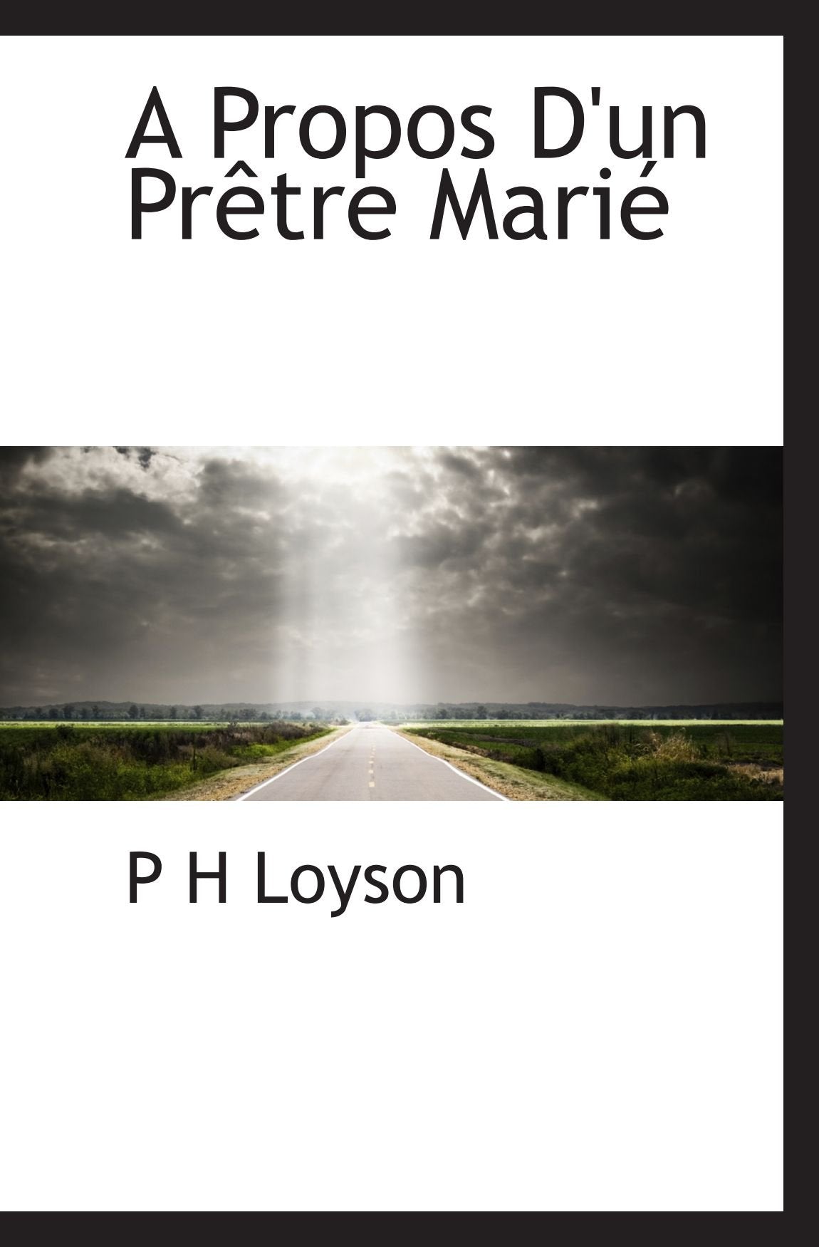 A Propos D'un Prêtre Marié Politics & History
