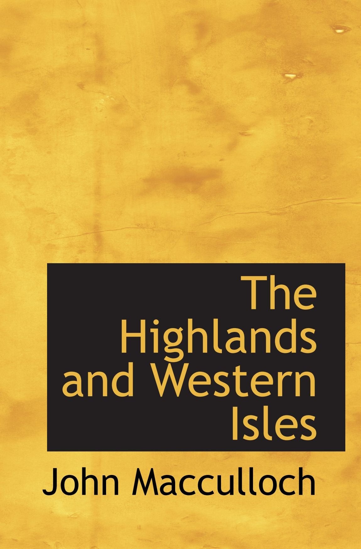 The Highlands and Western Isles Politics & History