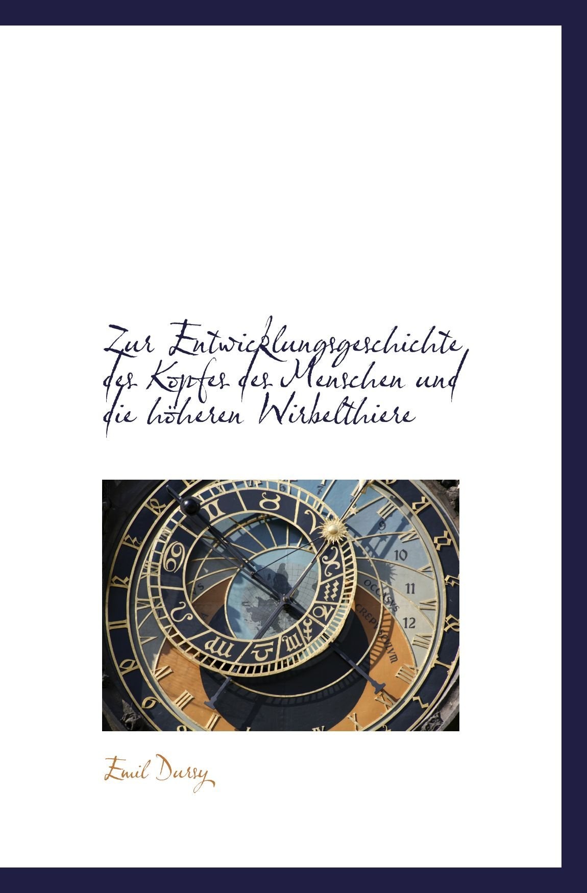 Zur Entwicklungsgeschichte des Kopfes des Menschen und die höheren Wirbelthiere Politics & History