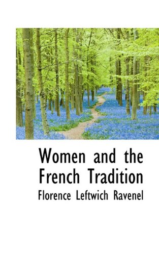 Women and the French Tradition Politics & History