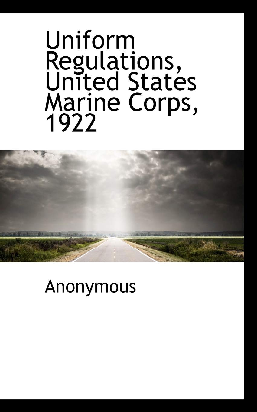 Uniform Regulations, United States Marine Corps, 1922 Politics & History