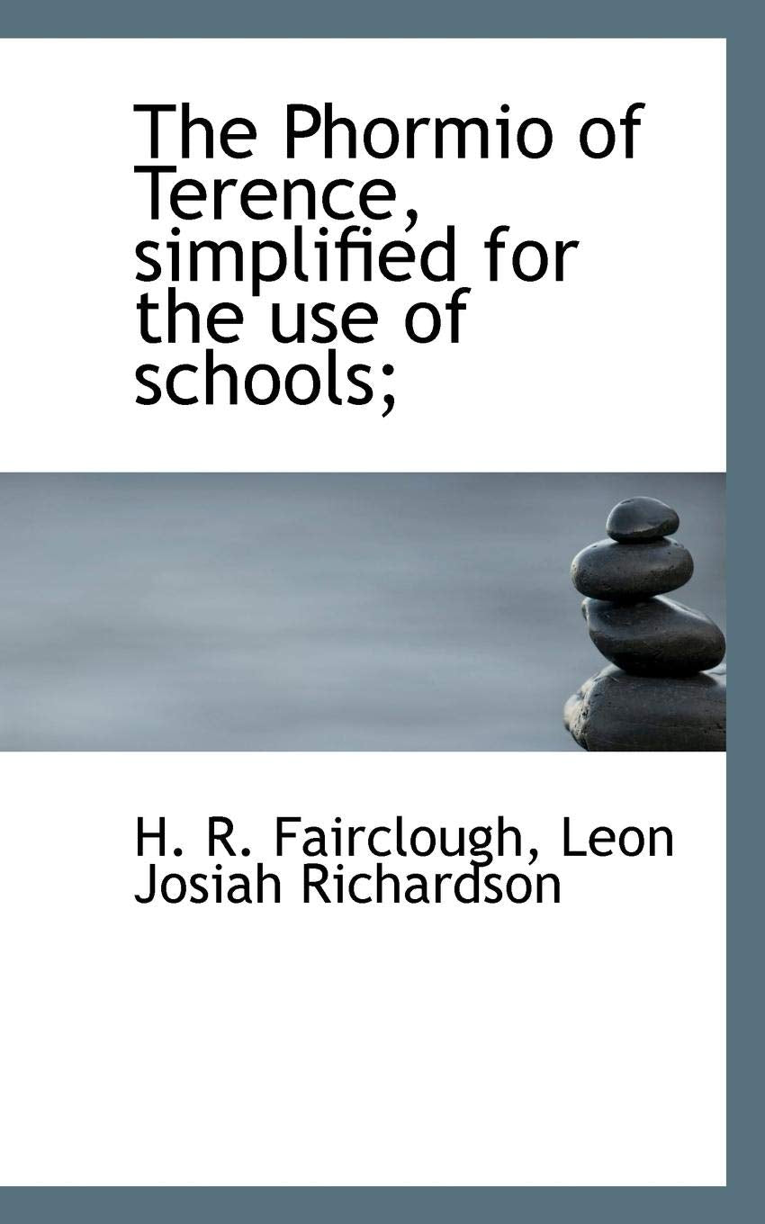 The Phormio of Terence, Simplified for the Use of Schools; Politics & History