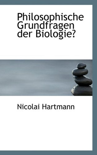 Philosophische Grundfragen Der Biologie Books