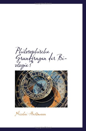 Philosophische Grundfragen der Biologie Politics & History