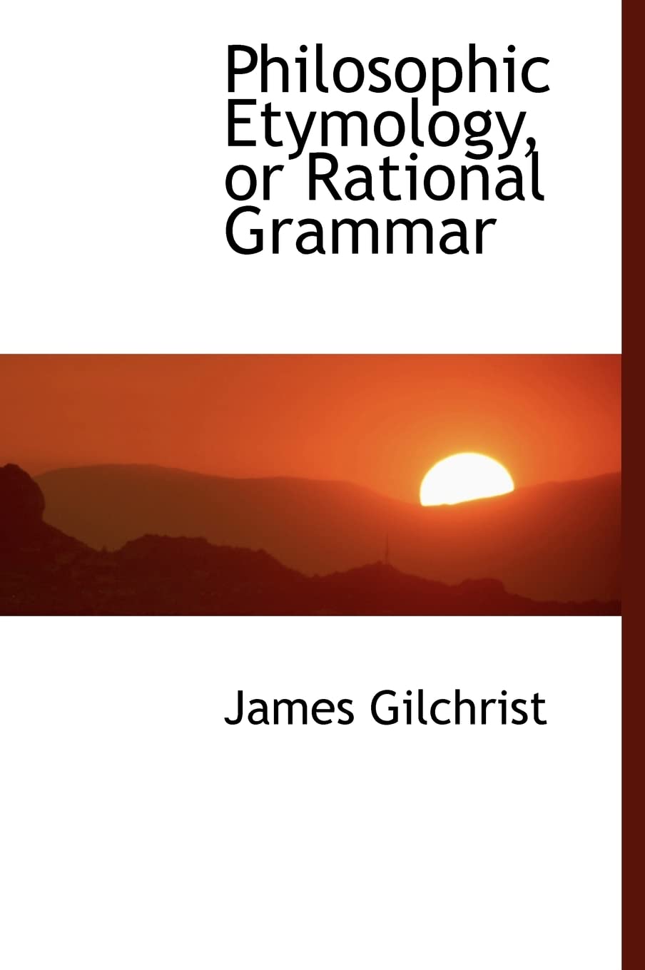 Product Image: Philosophic Etymology, or Rational Grammar
