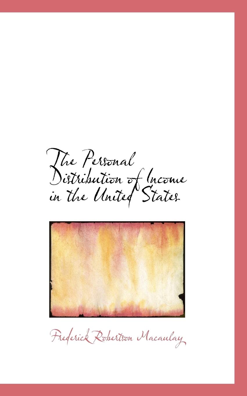 The Personal Distribution of Income in the United States Politics & History