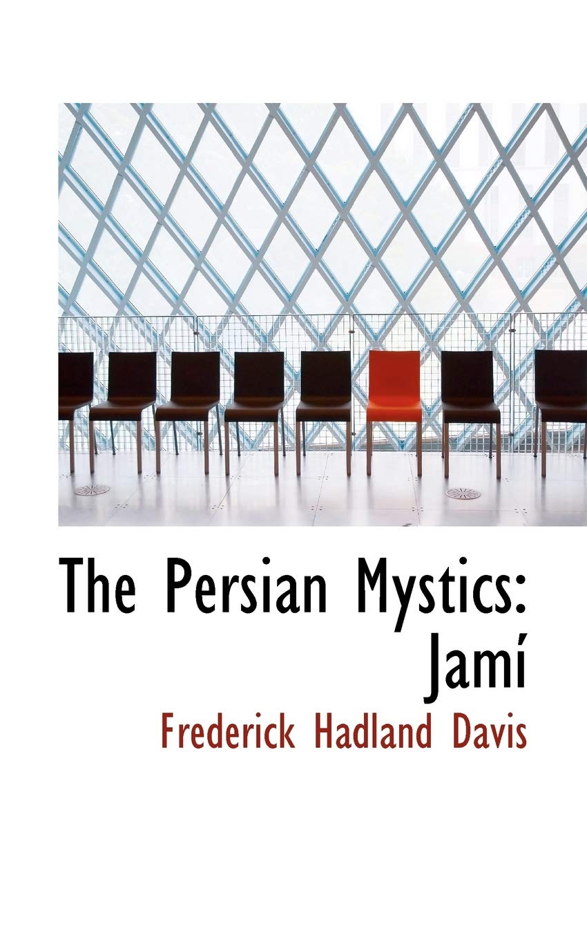 The Persian Mystics: Jami Poetry