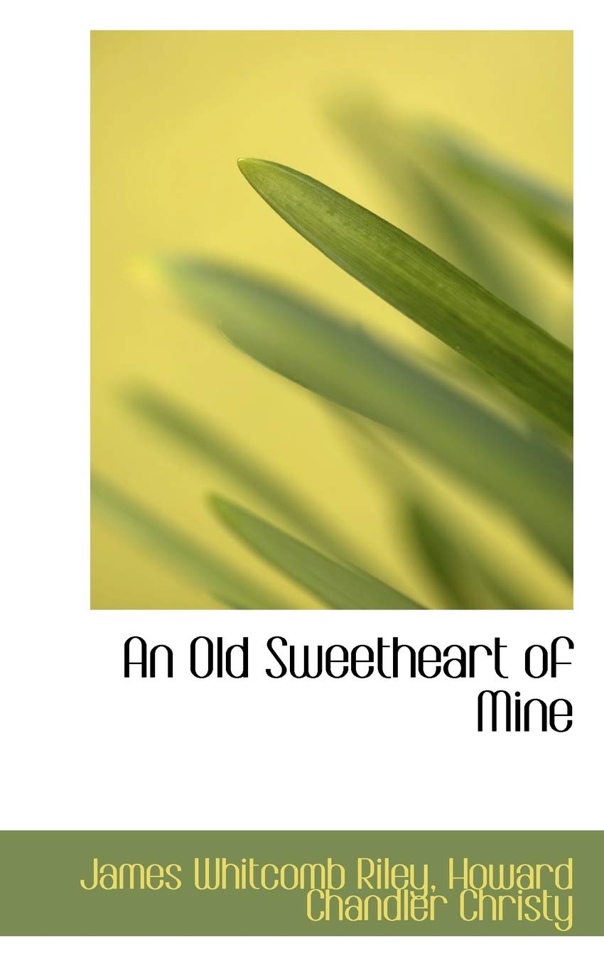 An Old Sweetheart of Mine Politics & History