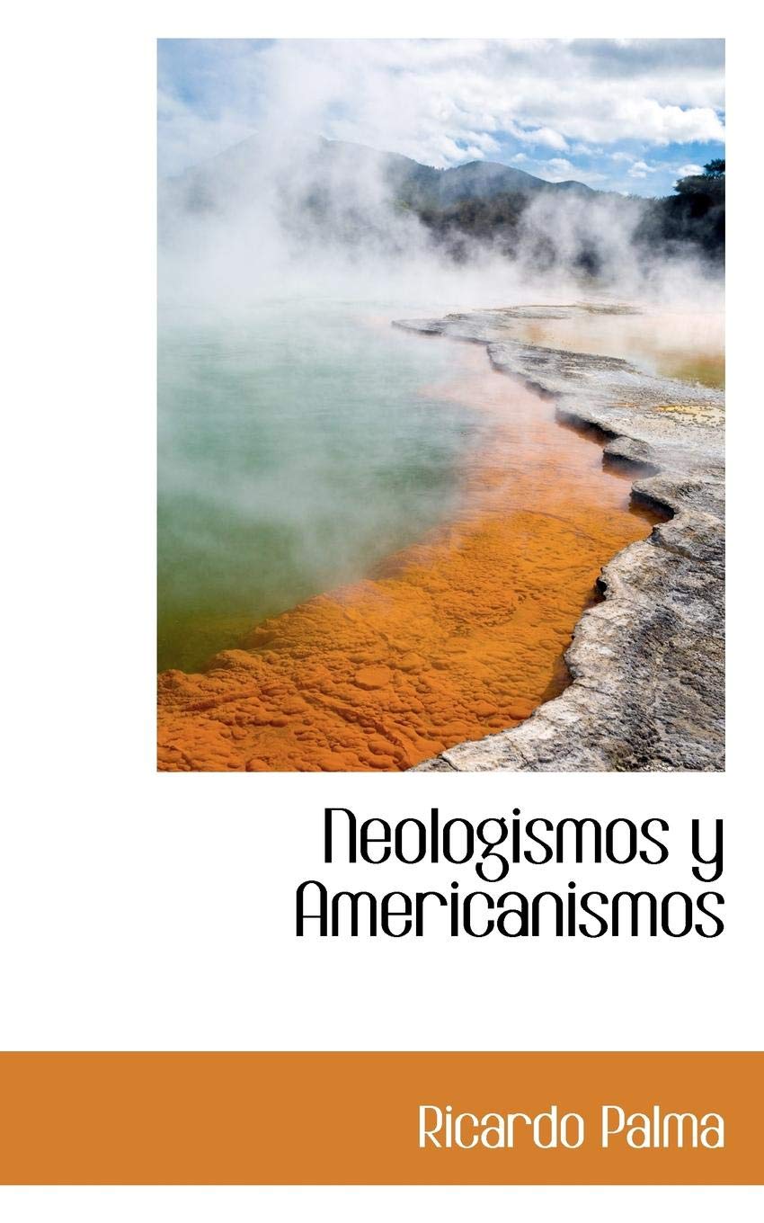 Neologismos y Americanismos Politics & History