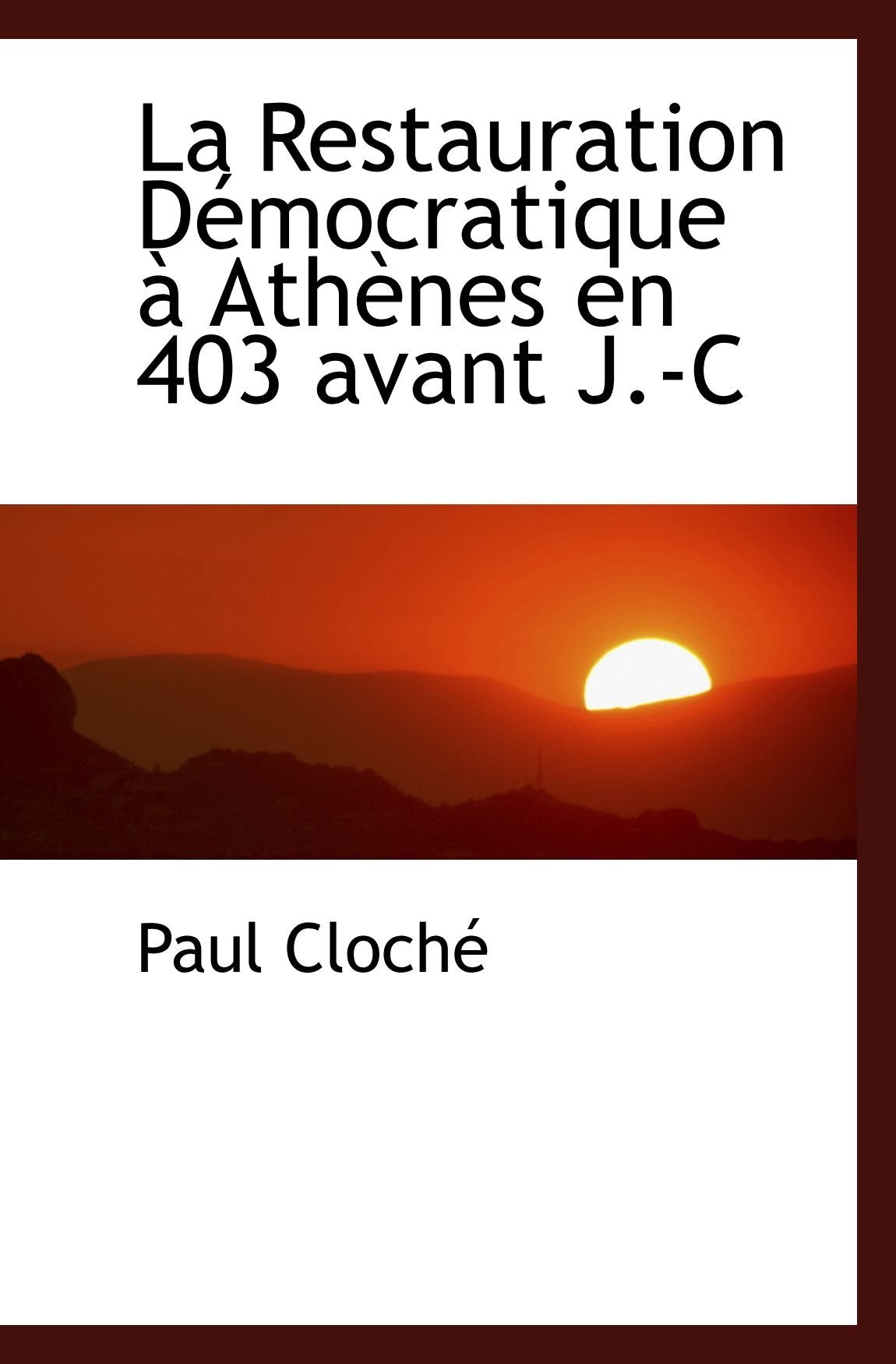 La Restauration Démocratique à Athènes en 403 avant J.-C book