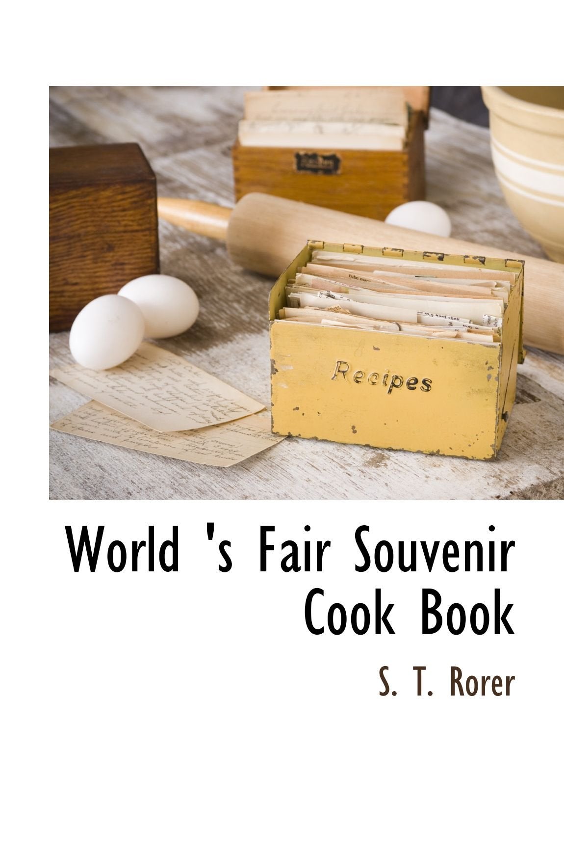 World 's Fair Souvenir Cook Book Politics & History