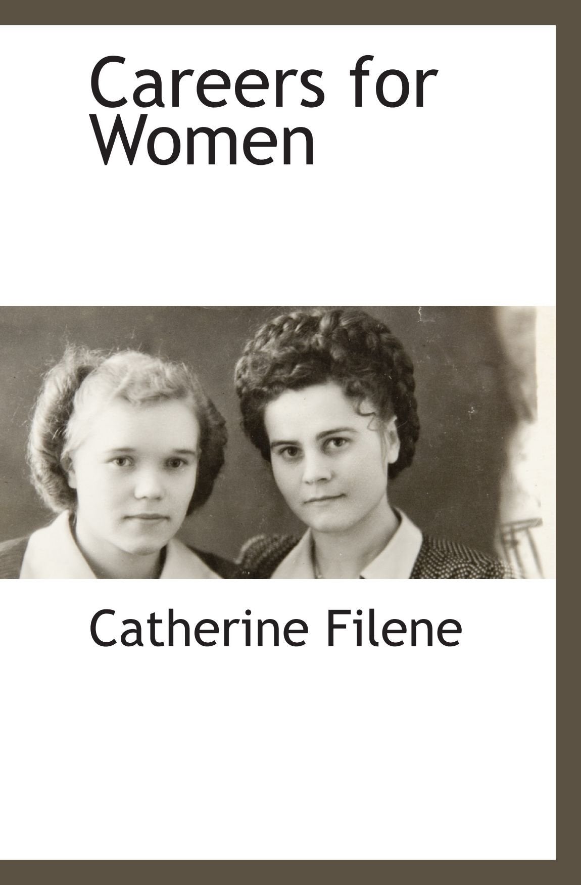 Careers for Women Politics & History