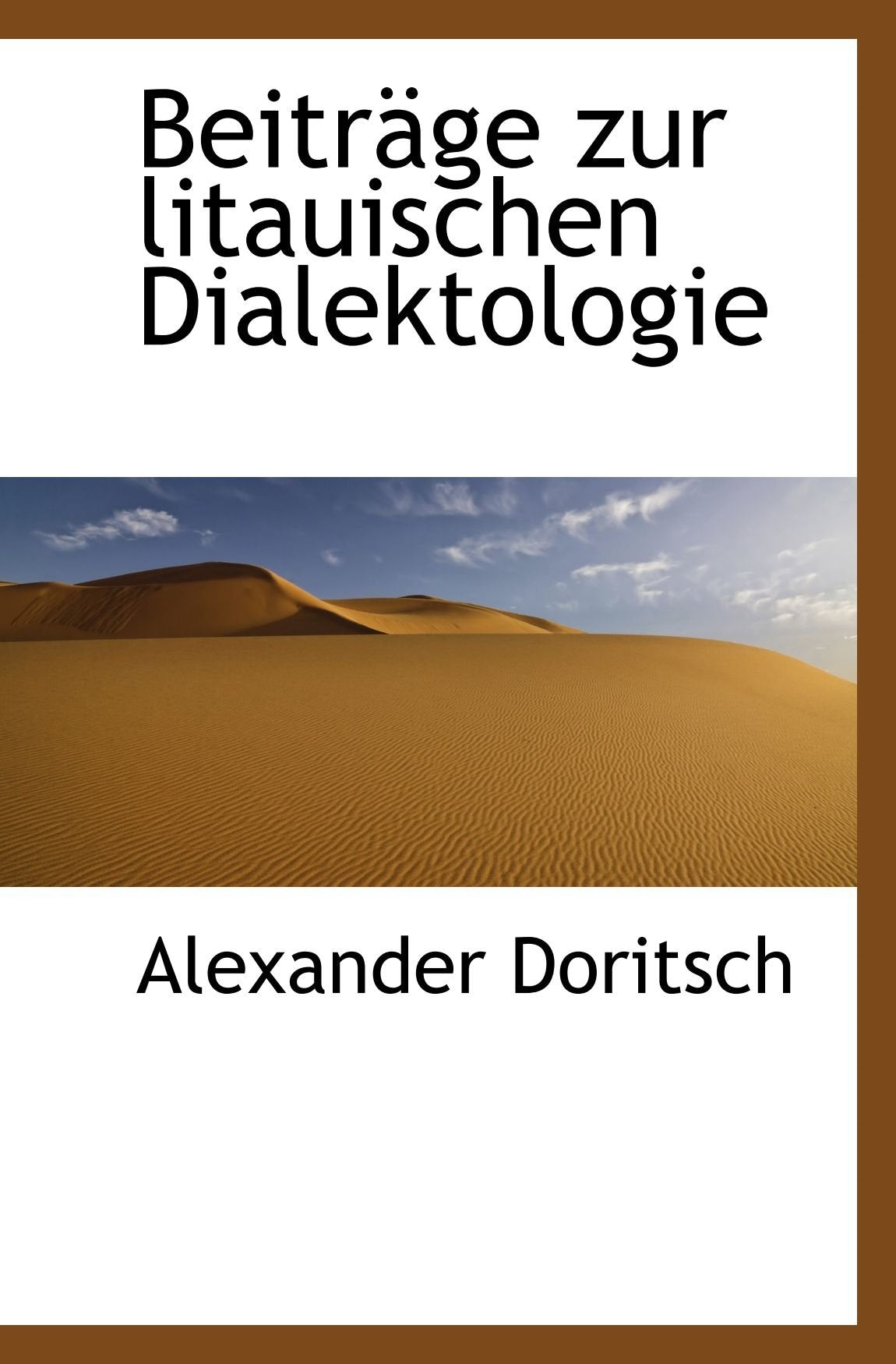 Beiträge zur litauischen Dialektologie Politics & History