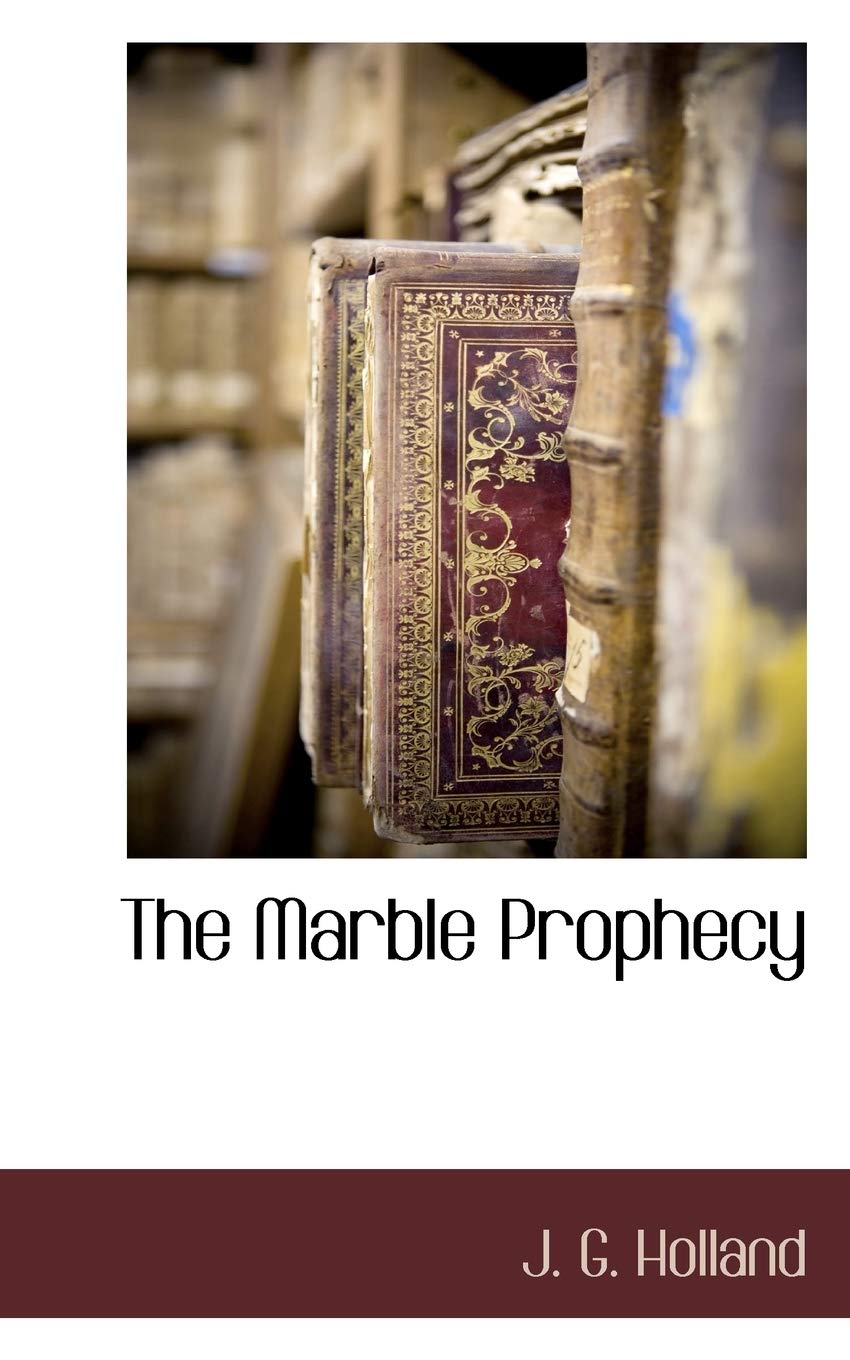The Marble Prophecy Politics & History