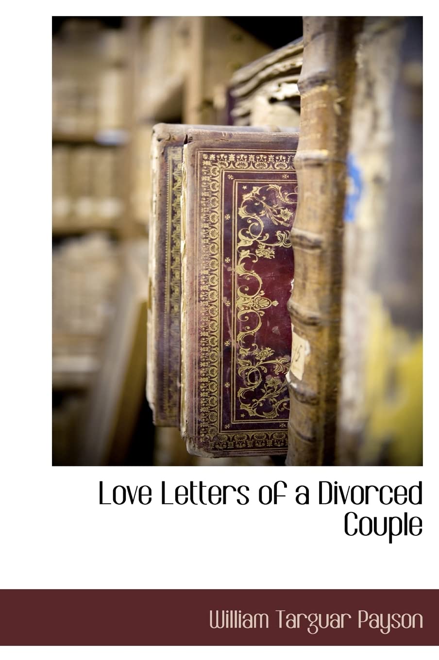 Love Letters of a Divorced Couple Politics & History