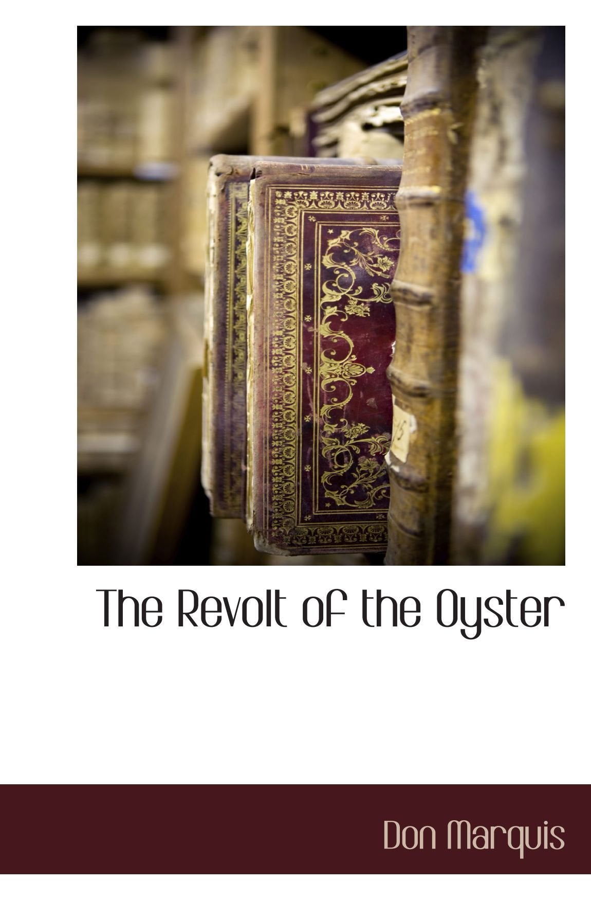 The Revolt of the Oyster Politics & History