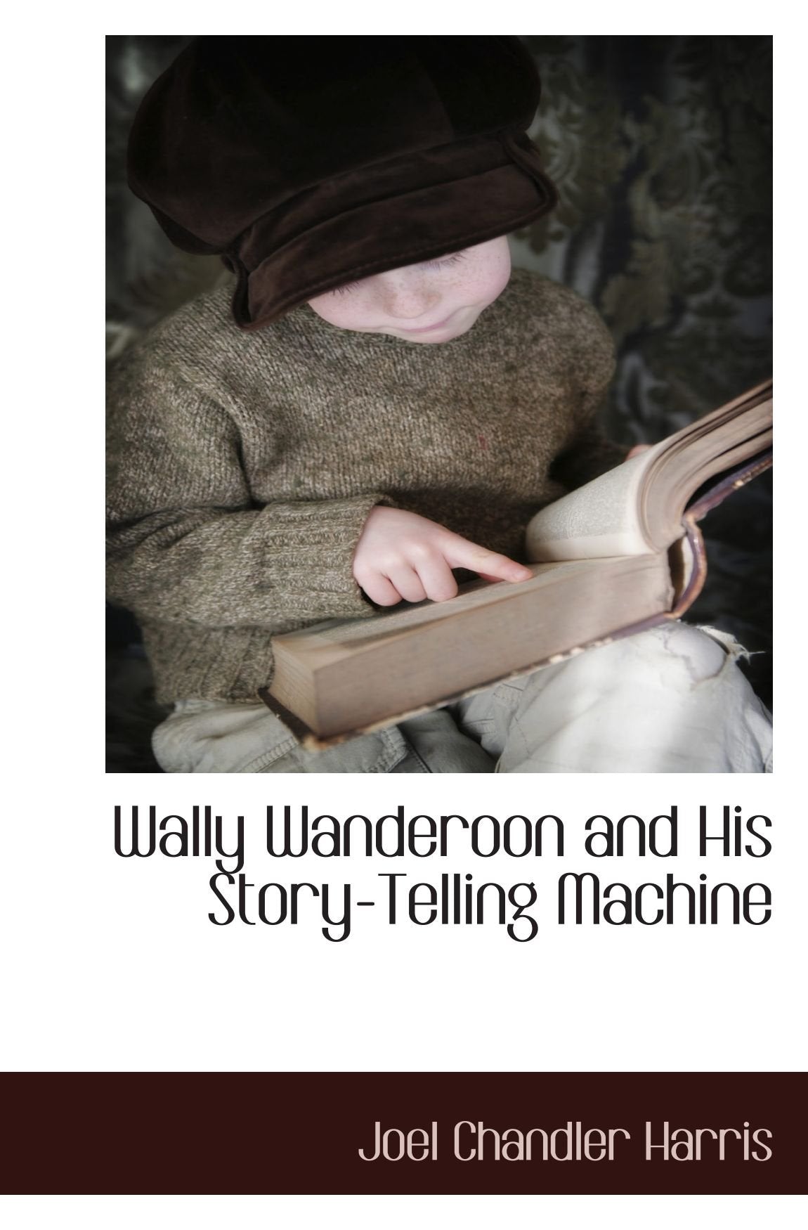 Wally Wanderoon and His Story-Telling Machine Politics & History