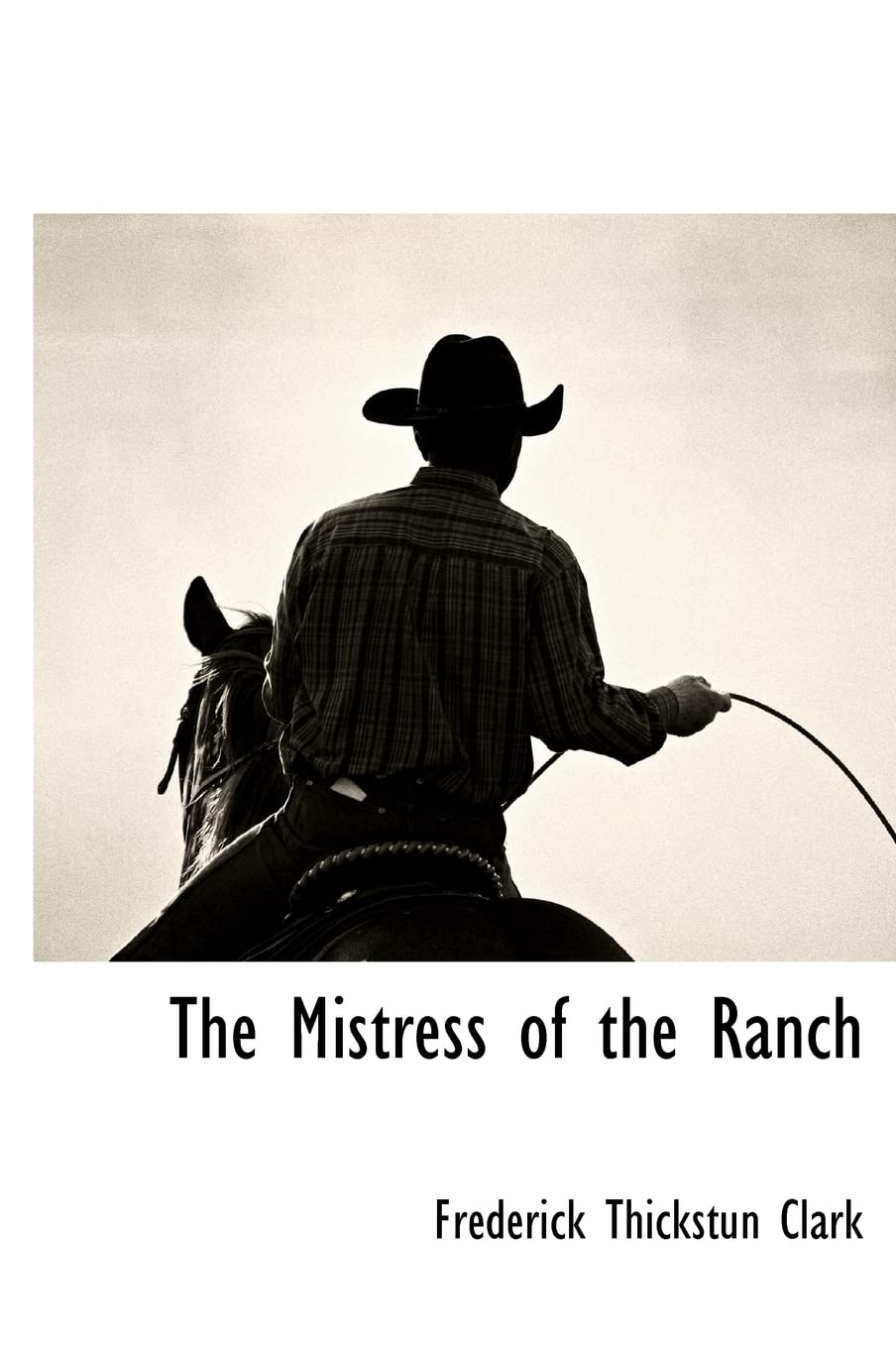 The Mistress of the Ranch Politics & History
