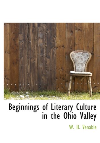 Beginnings of Literary Culture in the Ohio Valley Politics & History