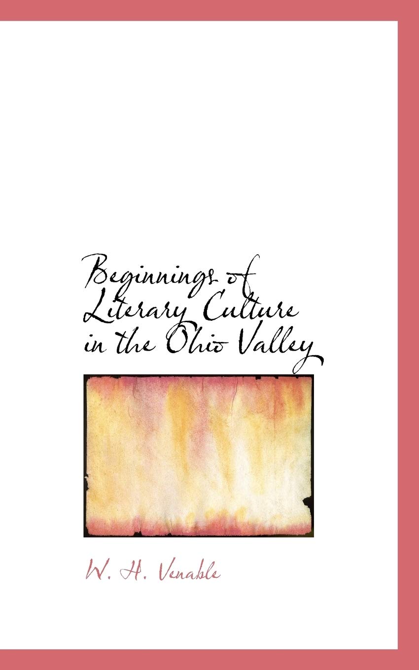 Beginnings of Literary Culture in the Ohio Valley Politics & History