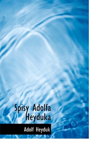 Product Image: Spisy Adolfa Heyduka