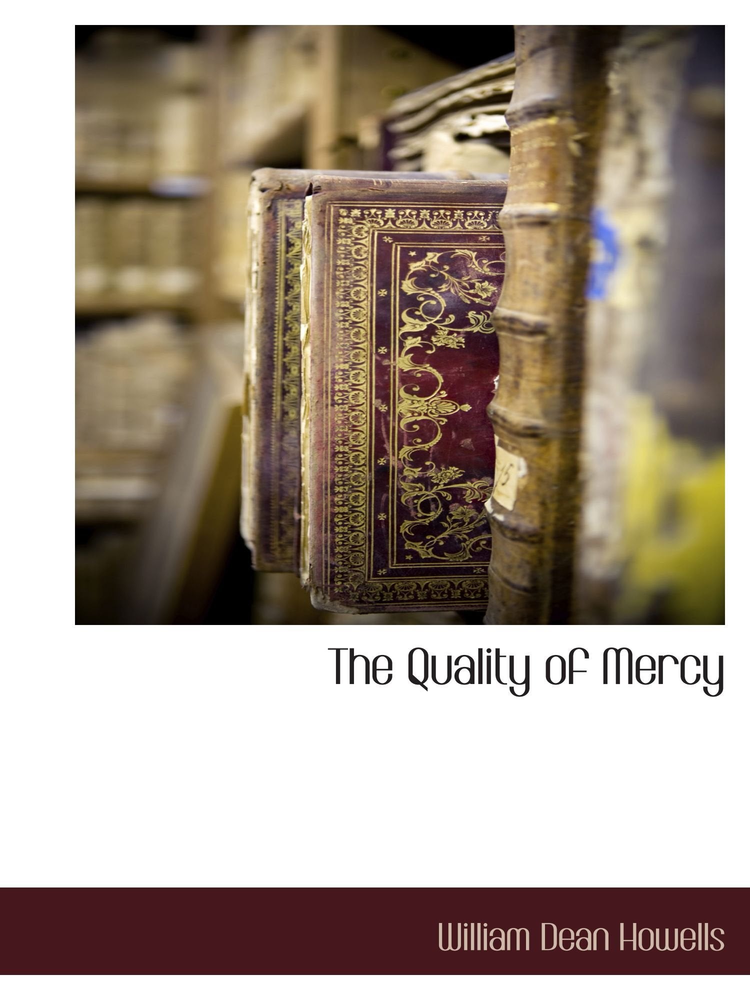The Quality of Mercy Contemporary literature
