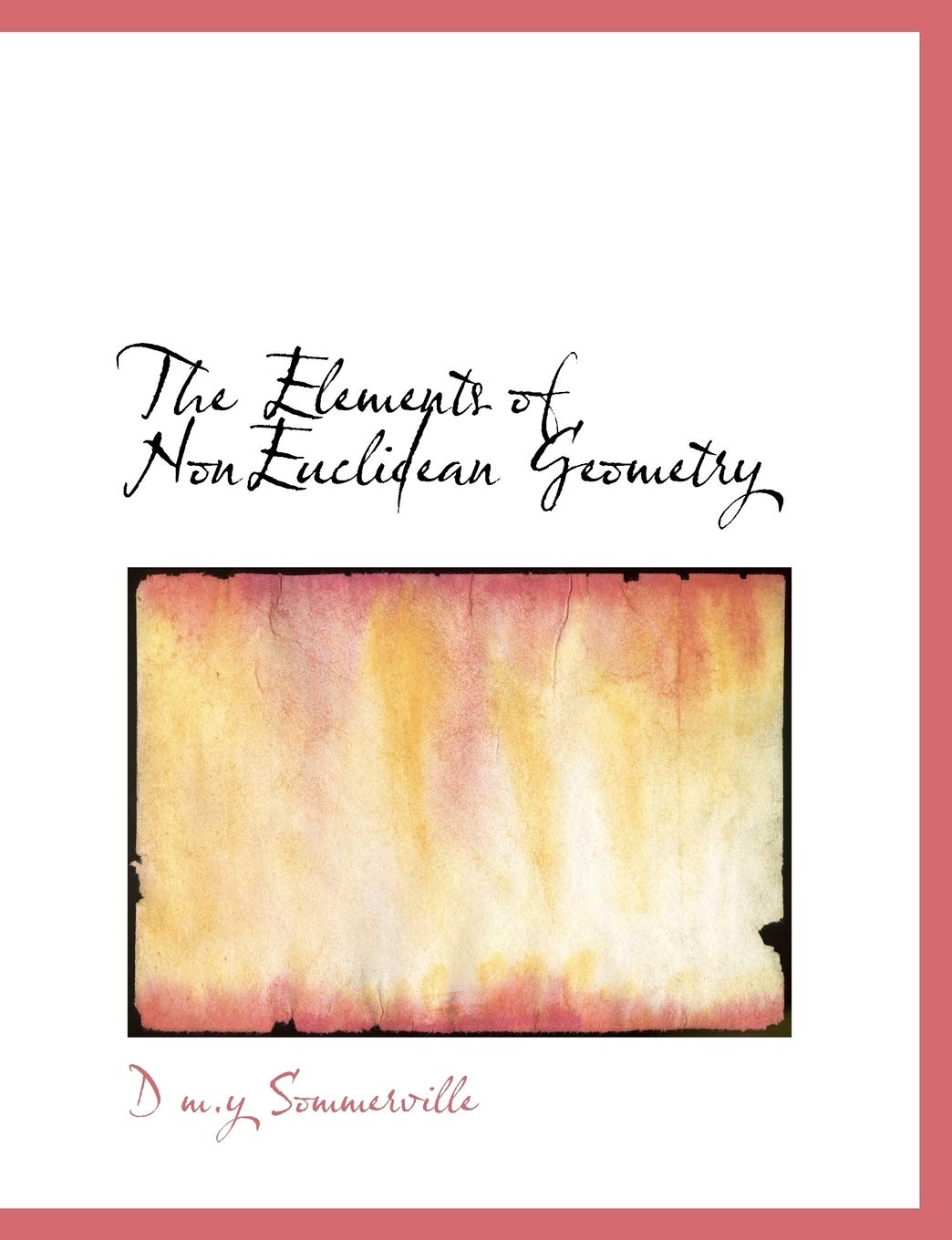 The Elements of Noneuclidean Geometry Politics & History
