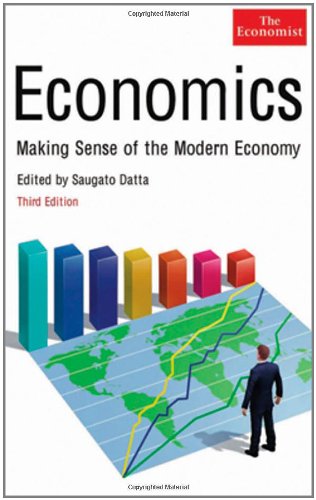 Economics: Making Sense of the Modern Economy (The Economist) Business, Finance & Career
