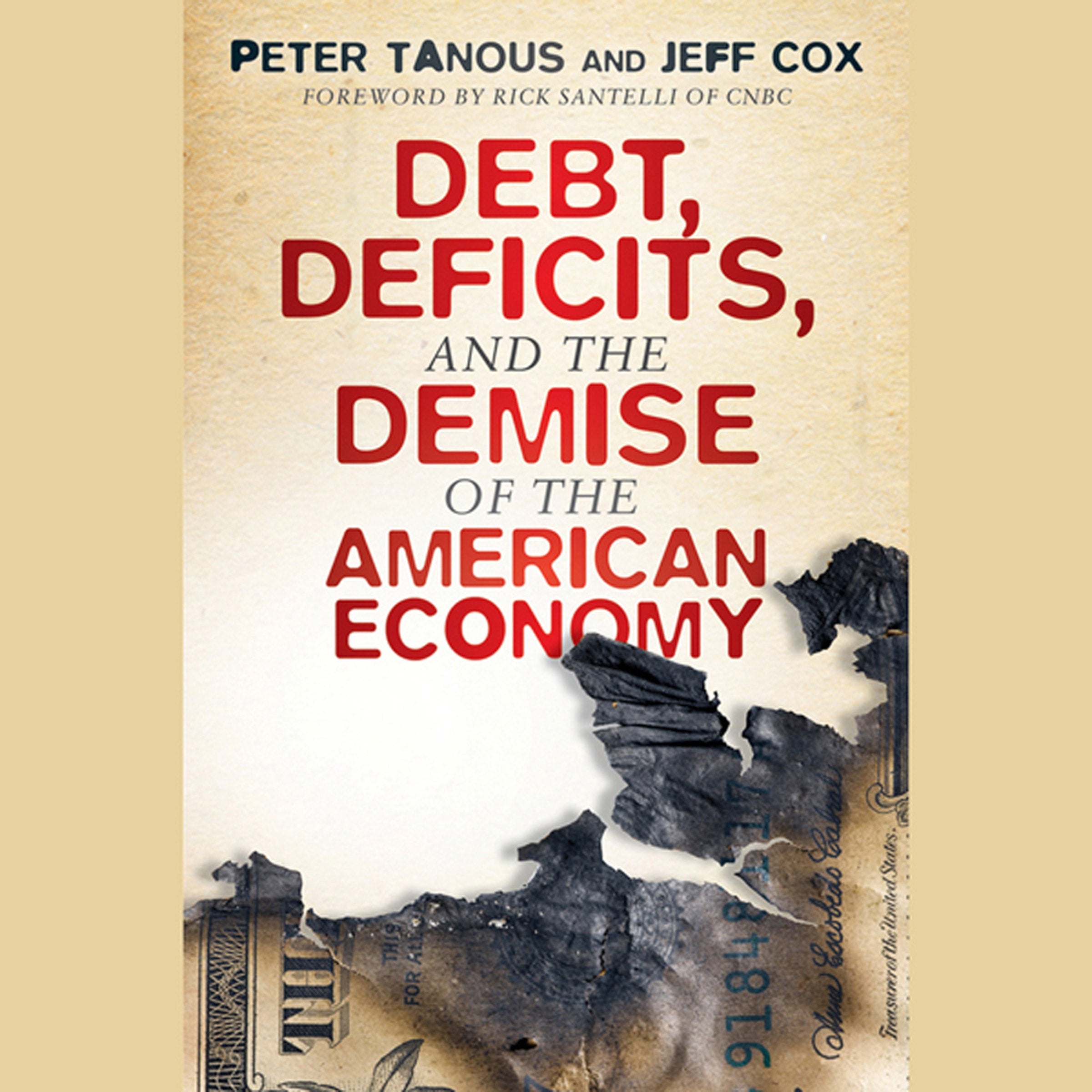 Debt, Deficits, and the Demise of the American Economy Law