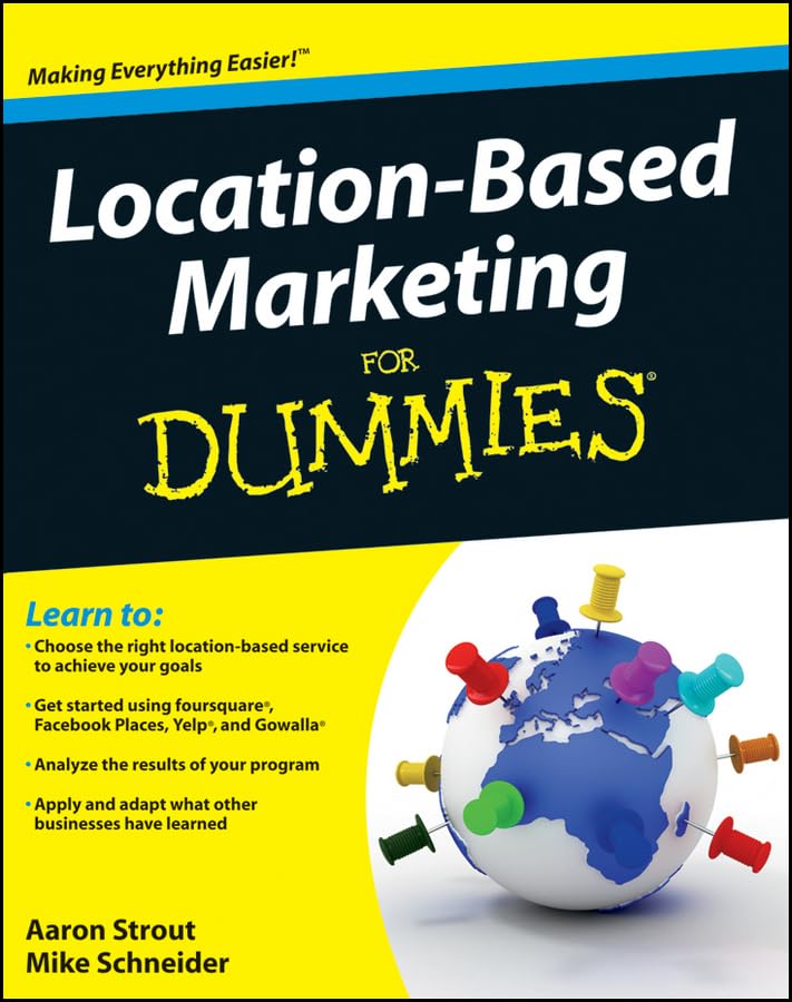 Location Based Marketing For Dummies Business, Finance & Career