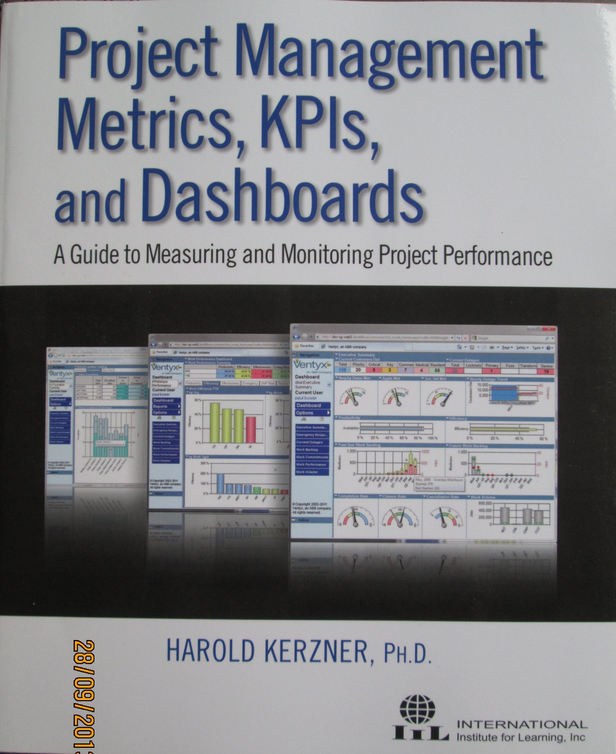 Project Management Metrics, KPIs, and Dashboards: A Guide to Measuring and Monitoring Project Performance Business, Finance & Career